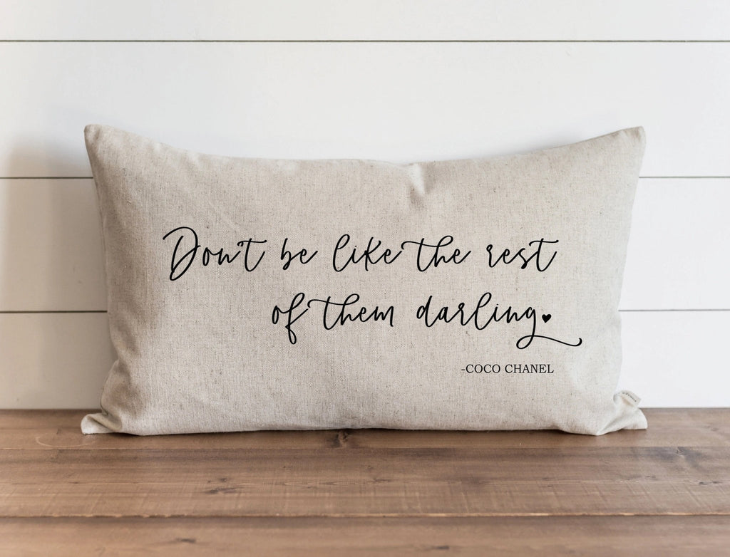 Don't Be Like the Rest of Them Darling Pillow Cover - Wick'ed Fragrance House