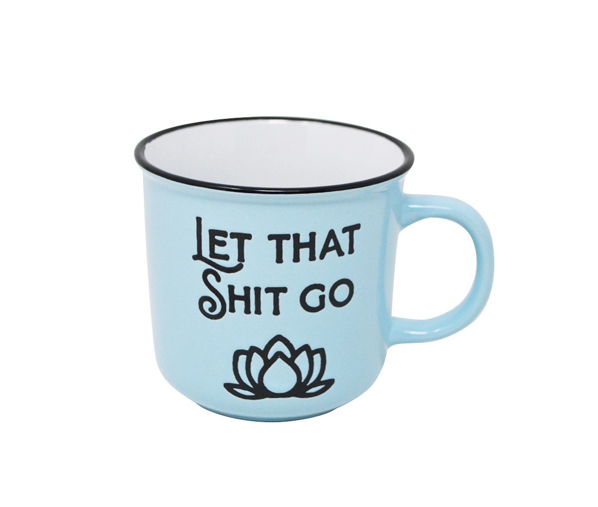 MUG - LET THAT SH*T GO - Wick'ed Fragrance House